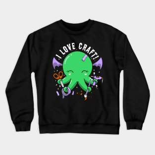 I Love Craft Crewneck Sweatshirt